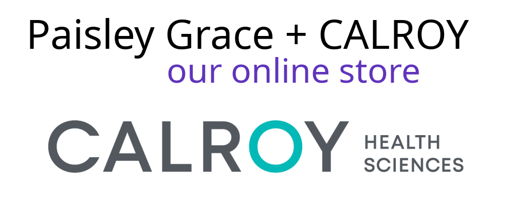 Text in graphic: Paisley Grace + CALROY Our Online Store. Below that text: CALROY Health Sciences. 
